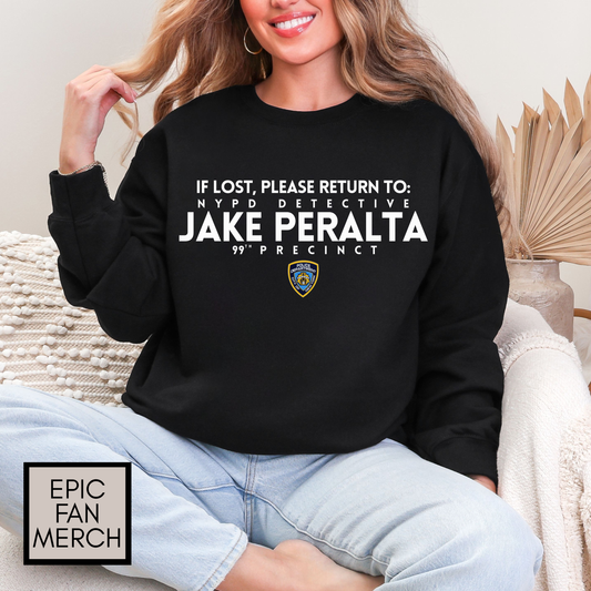 Brooklyn Nine-Nine TV Show - Return to Peralta Sweatshirt